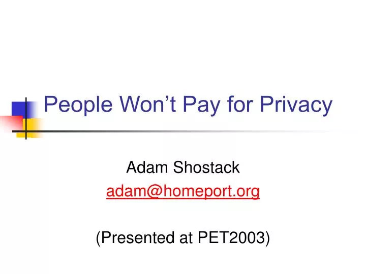 people won t pay for privacy