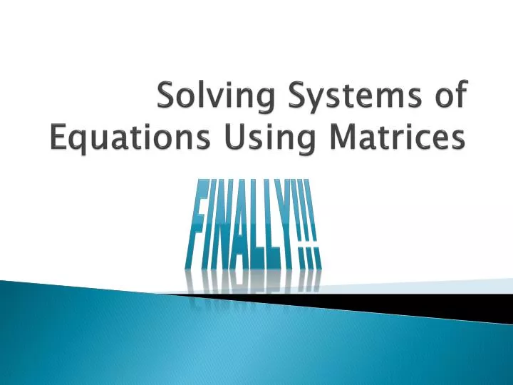 solving systems of equations using matrices