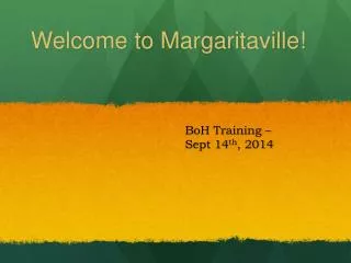 Welcome to Margaritaville!