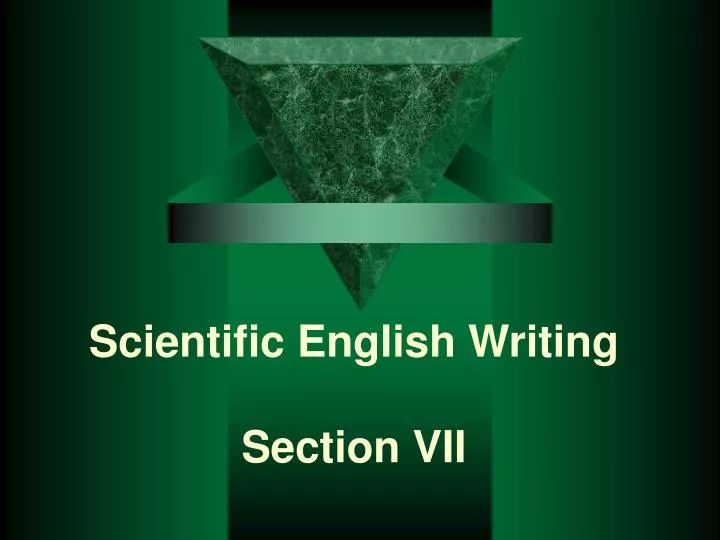 scientific english writing section vii