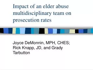Impact of an elder abuse multidisciplinary team on prosecution rates