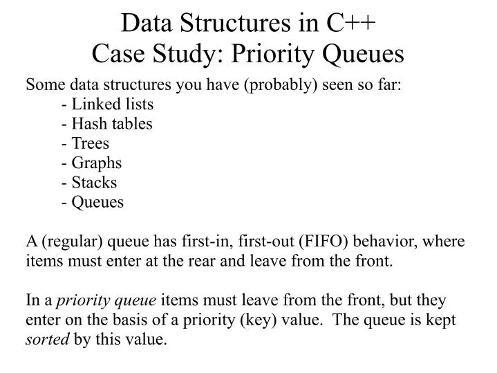 data structures in c case study priority queues