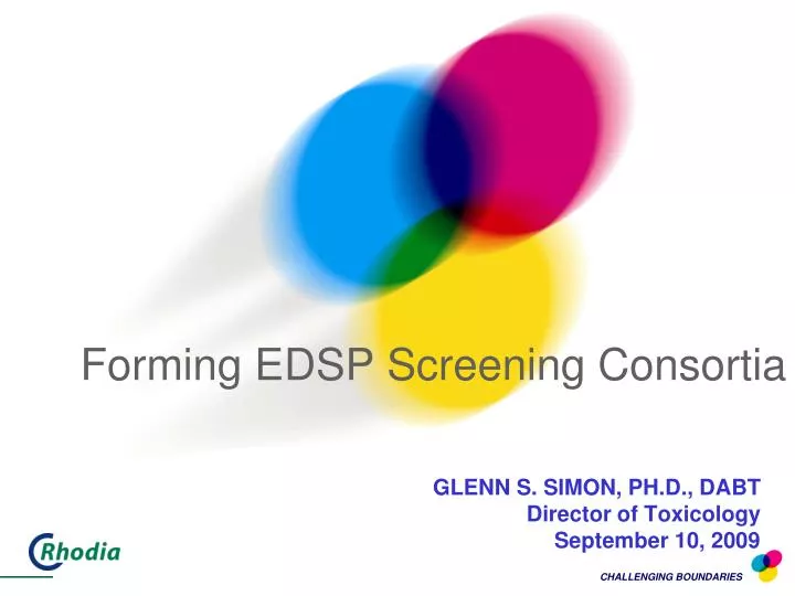 forming edsp screening consortia