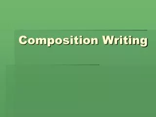 Composition Writing