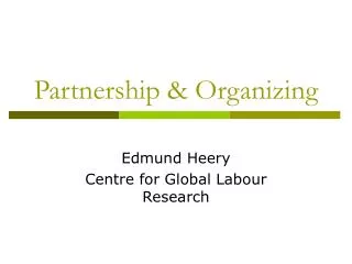 Partnership &amp; Organizing