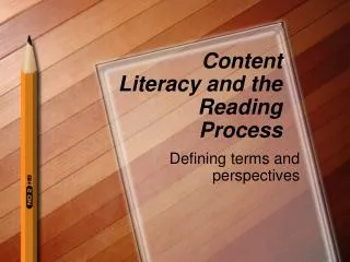 Content Literacy and the Reading Process