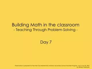 Building Math in the classroom - Teaching Through Problem-Solving -