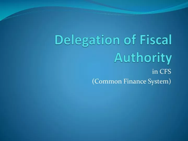 delegation of fiscal authority