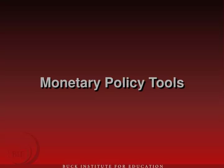 monetary policy tools