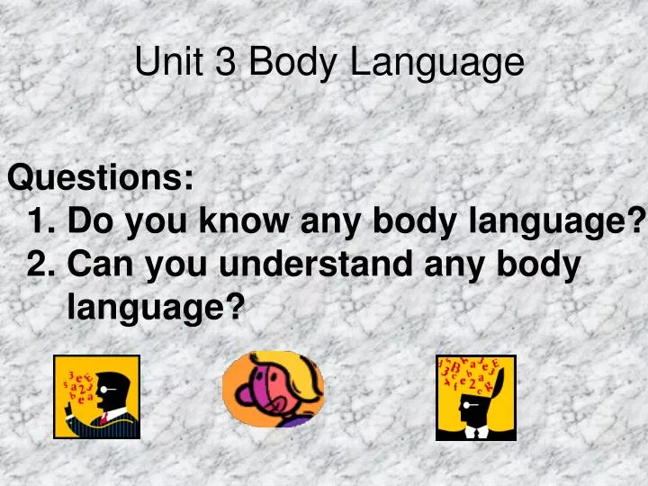 unit 3 body language