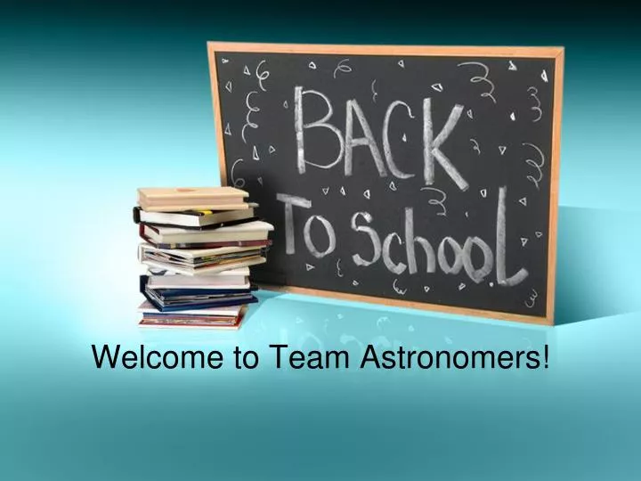 welcome to team astronomers