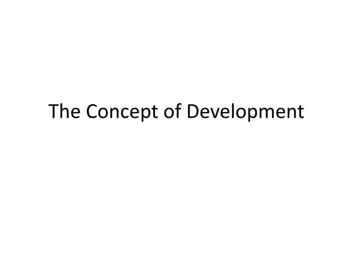 the concept of development