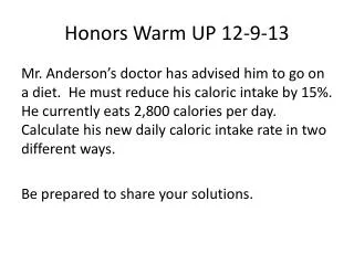 Honors Warm UP 12-9-13