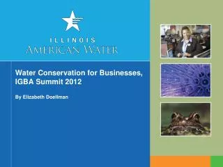 Water Conservation for Businesses, IGBA Summit 2012