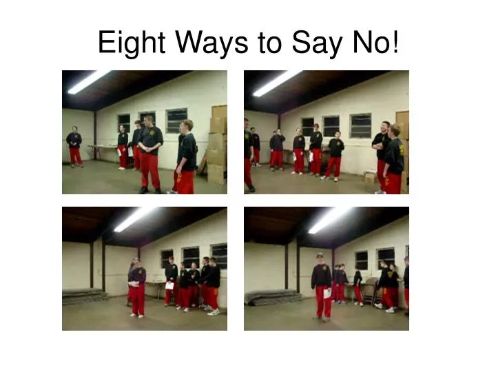 eight ways to say no