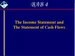 The Income Statement and The Statement of Cash Flows - slide 1