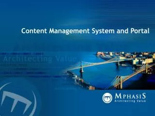 Content Management System and Portal
