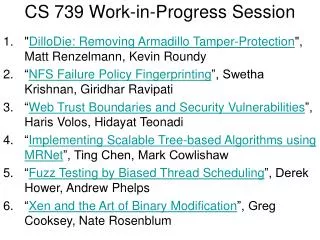 CS 739 Work-in-Progress Session