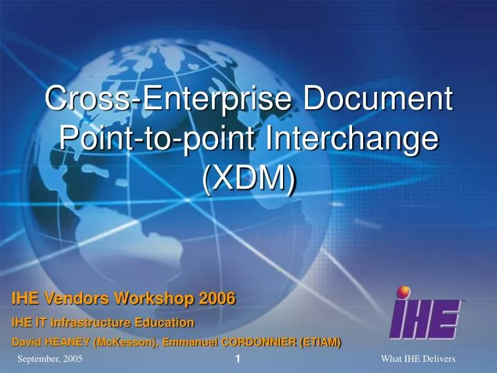 cross enterprise document point to point interchange xdm
