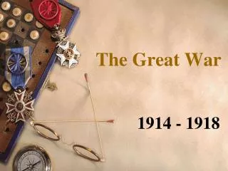 The Great War