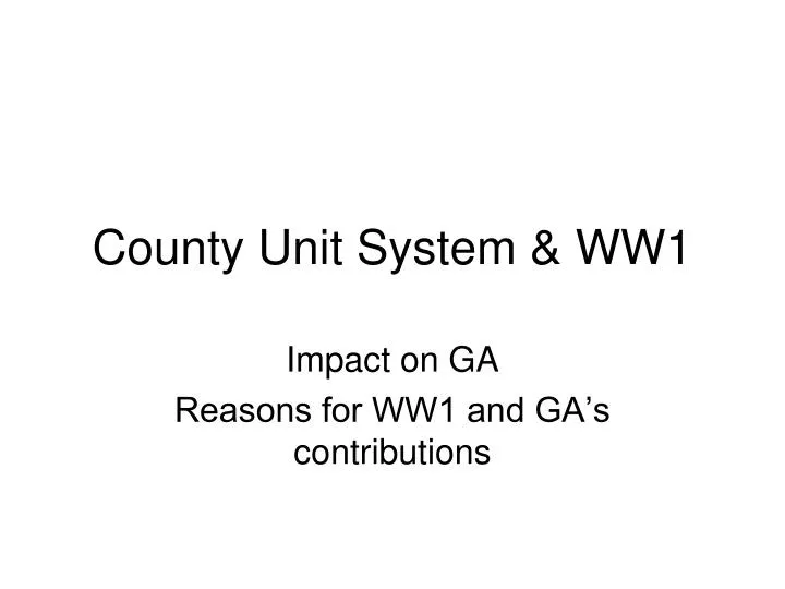 county unit system ww1