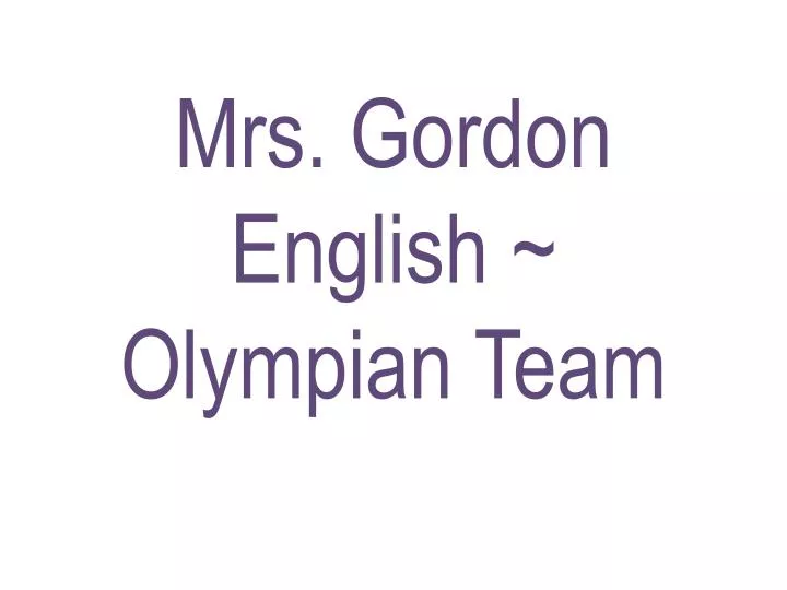 mrs gordon english olympian team
