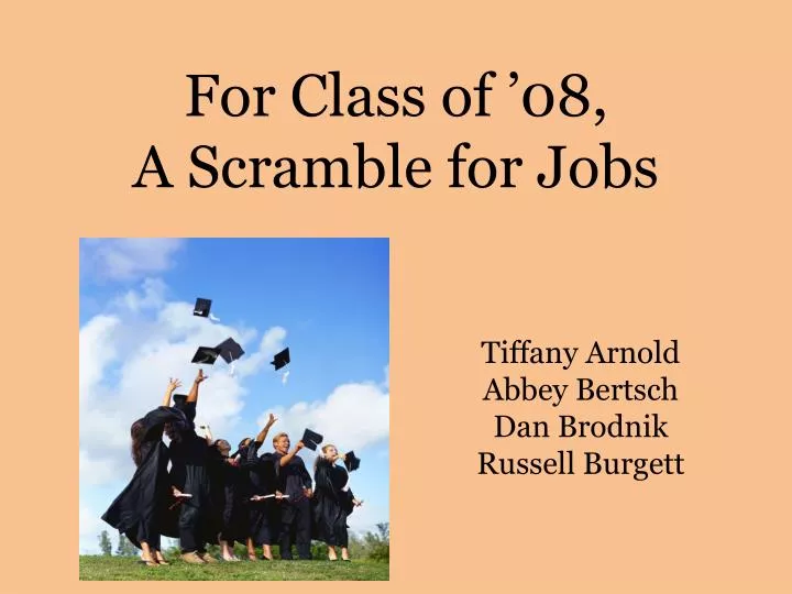 for class of 08 a scramble for jobs