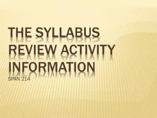 The Syllabus Review activity Information