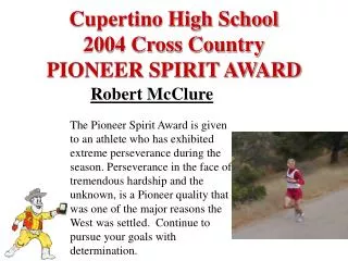 Cupertino High School 2004 Cross Country PIONEER SPIRIT AWARD