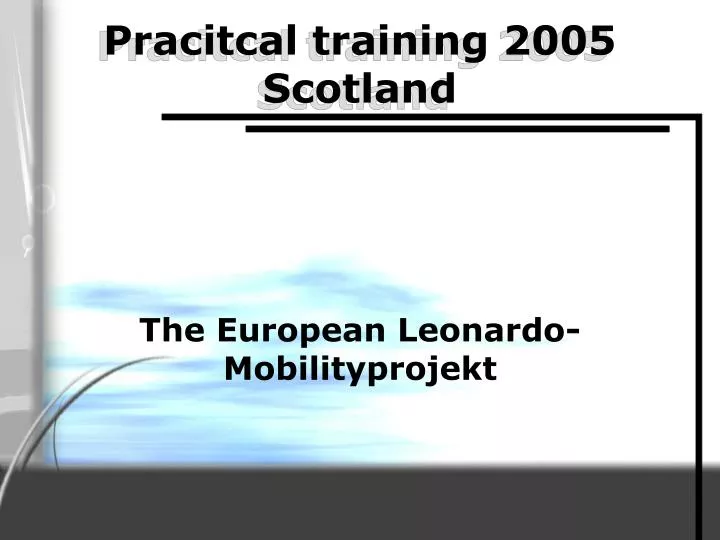 pracitcal training 2005 scotland