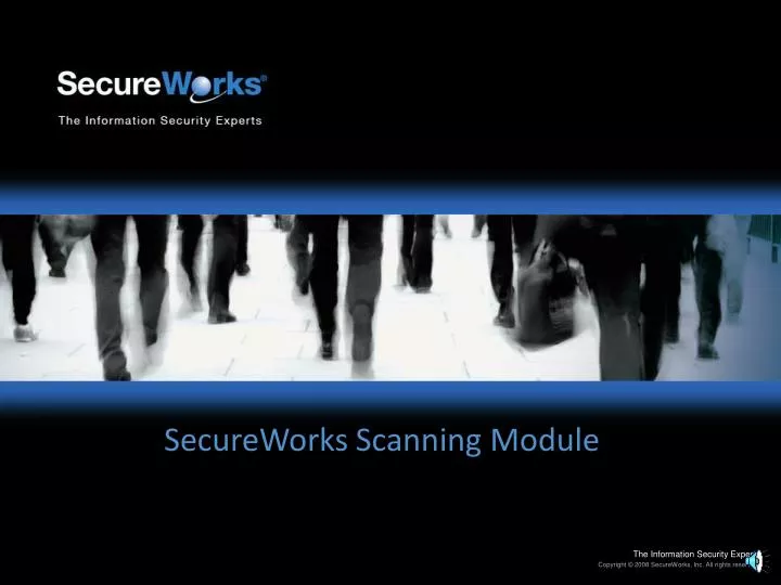secureworks scanning module
