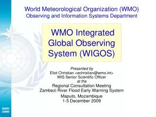 World Meteorological Organization (WMO) Observing and Information Systems Department