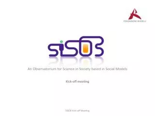 An Observatorium for Science in Society based in Social Models Kick-off meeting