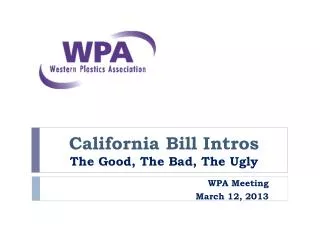 California Bill Intros The Good, The Bad, The Ugly