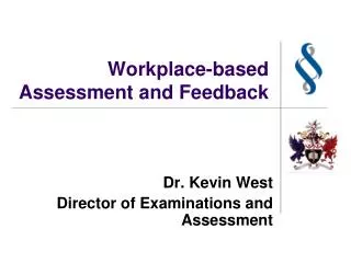 Workplace-based Assessment and Feedback