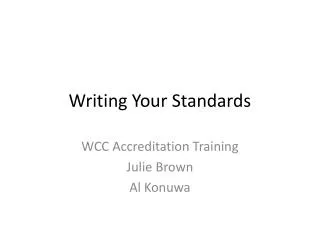Writing Your Standards