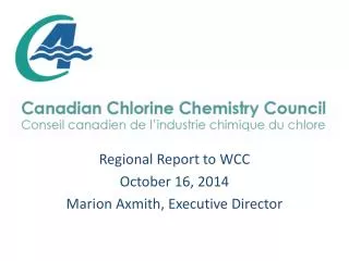 Regional Report to WCC October 16, 2014 Marion Axmith, Executive Director