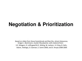 Negotiation &amp; Prioritization