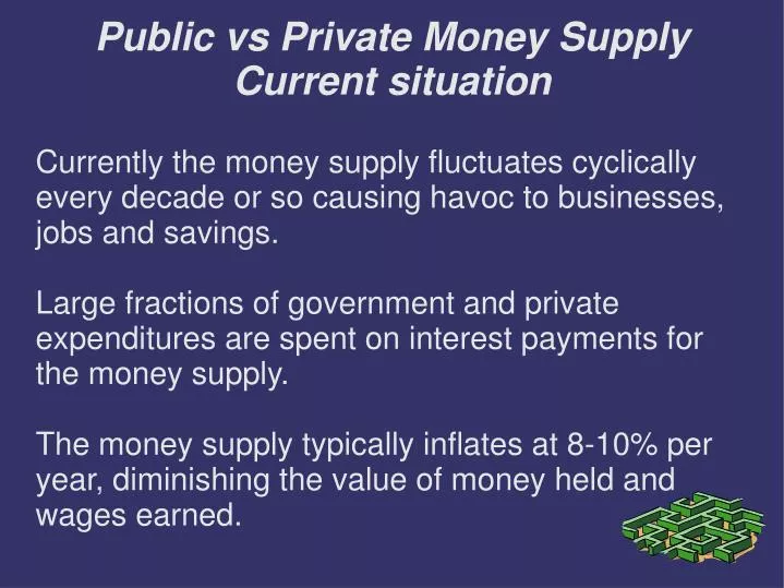 public vs private money supply current situation