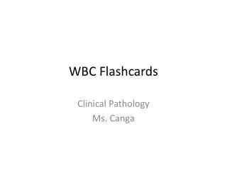 WBC Flashcards