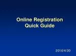 Online Registration Quick Guide - slide 1