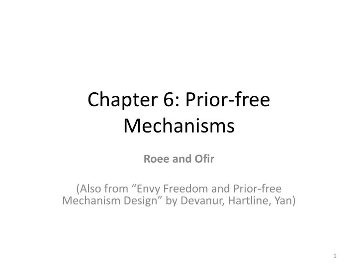 chapter 6 prior free mechanisms