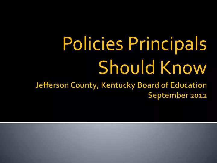 policies principals should know