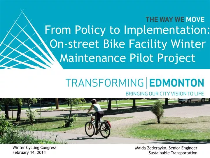 from policy to implementation on street bike facility winter maintenance pilot project