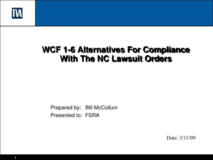 wcf 1 6 alternatives for compliance with the nc lawsuit orders