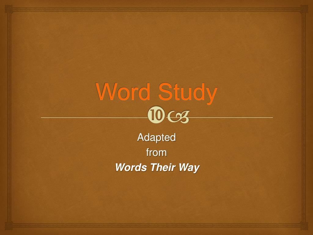 PPT - Word Study PowerPoint Presentation, free download - ID:6883553
