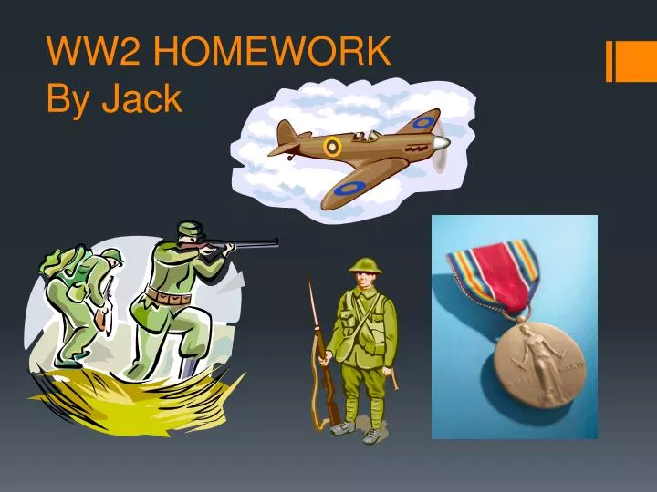 ww2 homework by jack