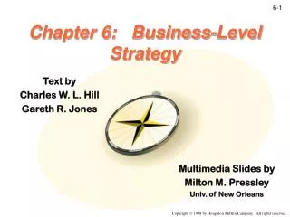 Chapter 6: Business-Level Strategy