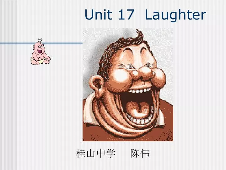 unit 17 laughter