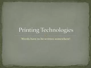 Printing Technologies